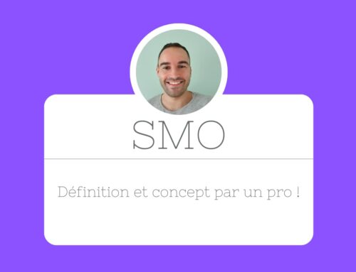 SMO : définition et concept par un pro !