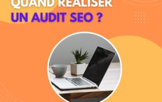 quand auditer seo